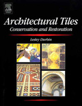Front cover of Architectural Tiles; Conservation and Restoration